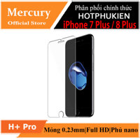 Miếng dán kính cường lực iPhone 7 Plus  8 Plus hiệu Mercury H Pro Cạnh Vát 2.5D, mỏng 0.2mm, kính thủy tinh ACC, Phủ Nano, chống lóa - Hàng chính hãng
