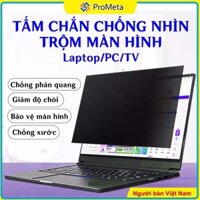 Miếng Dán Màn Hình Chống Nhìn Trộm, tấm che bảo mật chống trày cao cấp cho Laptop Macbook dễ lắp đặt, tháo lắp