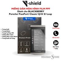 Miếng dán màn hình V-Shield Film PPF cao cấp cho BLACKBERRY Porsche/ PassPort/ Classic/ Q10/ Z/ Leap