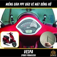 Miếng Dán PPF Bảo Vệ Mặt Đồng Hồ Xe Vespa Sprint & Primavera | Film Decal Trong Suốt Dán Đồng Hồ Xe Máy Chống Nước