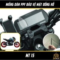 Miếng Dán PPF Bảo Vệ Mặt Đồng Hồ Xe Máy YAMAHA MT 15 | Film Decal Dán Đồng Hồ Chống Nước Chống Xước