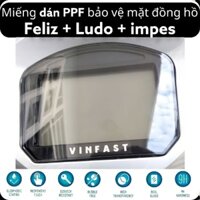 Miếng dán PPF bảo vệ mặt đồng hồ Vinfast Feliz, Ludo, Imbes