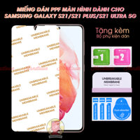 Miếng dán PPF Mặt Trước Màn Hình Dành Cho Samsung Galaxy S21 5G S21 Plus 5G S21 Ultra 5G- Hàng Chính Hãng - Samsung S21 Ultra