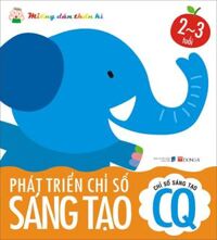 Miếng Dán Thần Kì - Phát Triển Chỉ Số Sáng Tạo CQ 2-3 Tuổi Tái bản năm 2021
