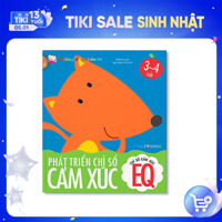 Miếng Dán Thần Kì - Phát Triển Chỉ Số Cảm Xúc - Chỉ Số Cảm Xúc EQ - 3 - 4 Tuổi Tái Bản