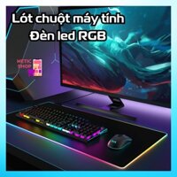 Miếng Lót Bàn Phím, Lót Chuột Led RGB Mousepad Led Size 40x90cm, 30x80cm, 25x30cm Bảo Hành 1 Đổi 1 (METIC SHOP)
