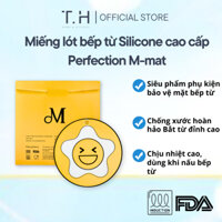 Miếng lót bếp từ Perfection M-Mat, silicon FDA cao cấp, chống xước bếp, cảm ứng từ, chịu nhiệt cao