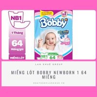 MIẾNG LÓT BOBBY NEWBORN 1 64 MIẾNG