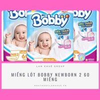 MIẾNG LÓT BOBBY NEWBORN 2 60 MIẾNG
