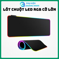 Miếng lót chuột LED RGB, pad chuột chơi game cỡ lớn chống trượt siêu bền siêu đẹp