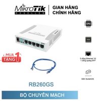 Mikrotik switch RB260GS- Bộ chuyển mạch 5 cổng Ethernet - Hỗ trợ kỹ thuật 24/7