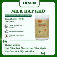 MILK HẠT KHÔ từ 4 loại hạt (Hạt Điều, hạt Macca, Yến Mạch, Gạo sữa thức giấc) Lá Mori