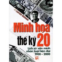 Minh Họa Thế Kỷ 20 Lịch sử Văn Minh Nhân Loại Hiện Đại 1900-2000