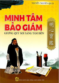 Minh Tâm Bảo Giám - Gương Quý Soi Sáng Tâm Hồn