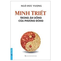 Minh Triết - Trong Ăn Uống Phương Đông