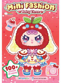 Mini Fashion - Baby Three (100+ Stickers Dễ Thương)