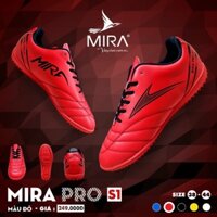 MIRA PRO S1 - GIÀY ĐÁ BÓNG CHÍNH HÃNG - ÊM, SIÊU NHẸ, THOẢI MÁI - BẢO HÀNH KEO TRỌN ĐỜI