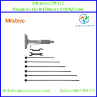 Mitutoyo 129-112 Panme đo sâu (0-150mm x 0.01)