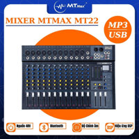 Mixer MTMAX MT22 - 12 Đường Line Âm Thanh Hay Kết Nối Bluetooth, USB, PC 2.390.000₫