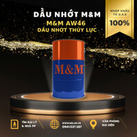 M&M AW46 - Dầu nhớt thủy lực