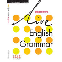 MM Publications Sách học tiếng Anh - Luyện ngữ pháp - Live English Grammar Beginners Students Book