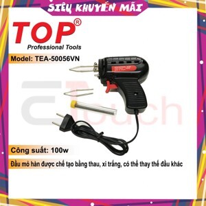 Mỏ hàn chì dạng súng Top TEA-50056VN, 100W