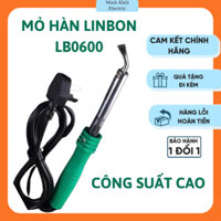 Mỏ hàn điện công suất cao Linbon LB0600,mỏ hàn nhiệt,mỏ hàn thiếc,tay hàn nhiệt,mỏ hàn chì,máy hàn,bút hàn thiếc,bút hàn