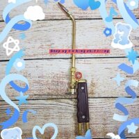 Mỏ hàn gió đá đồng thau - Tay hàn oxy Loại Tốt