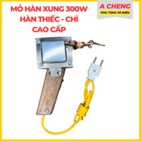 Mỏ Hàn Xung Xung 300W Hàn Thiếc, Chì Cao Cấp