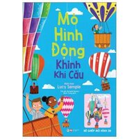 Mô Hình Động - Khinh Khí Cầu