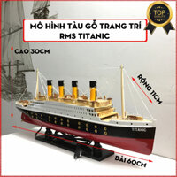 Mô hình tàu Titanic trang trí - Tàu RMS Titanic mô hình gỗ - Đèn Led màu - Chiều Dài 60cm - Trang trí nhà cửa