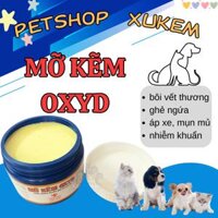 MỠ KẼM OXYD CHO CHÓ MÈO