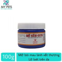 Mỡ kẽm Oxyd lành vết thương