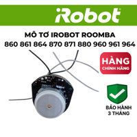 Mô tơ Hút iRobot Roomba 860 861 864 870 871 880 960 961 964