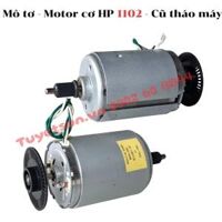 Mô tơ - Motor cơ HP 1102                         &nbsp(&nbspCũ tháo máy&nbsp)