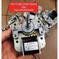 MÔ TƠ NỒI CHIÊN KHÔNG DẦU ,KHÔNG CÓ CÀNG LÕI DÂY ĐỒNG ( giá Tốt ) 120V_220V