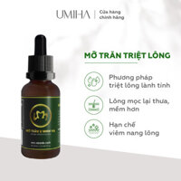 Mỡ trăn triệt lông U Minh Hạ nguyên chất 1030ml UMIHA dùng cho vùng Chân, Tay, Nách, Bikini, Body tại nhà hiệu quả an toàn tiết kiệm - 10ml
