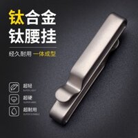 Móc Khóa 06379 Nguyên Chất Titan Móc Khóa Sáng Tạo Nam Dây Treo Khóa Xe Móc Khóa Eo Treo Quần Thể Thao Không Khóa Titan Nguyên Chất Treo