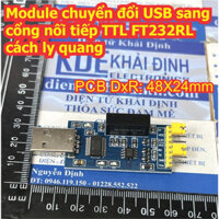 Module chuyển đổi USB sang cổng nối tiếp TTL FT232RL FT232 cách ly quang kde9202