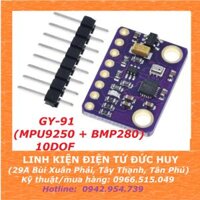 MODULE GY-91 GY91 MPU9250 BMP280 10DOF (phiên bản không AK8963)