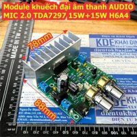 Module khuếch đại âm thanh âm ly amly AUDIO 2.0 có MIC TDA7297 15W+15W H6A4 kde3940