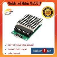 Module Led Matrix MAX7219- Tự học Arduino