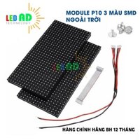 Module Led P10 SMD (3 Màu) Loại Sử Dụng Ngoài Trời - Hàng Cao Cấp