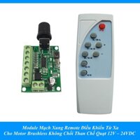 MODULE MẠCH XUNG REMOTE ĐIỀU KHIỂN TỪ XA CHO MOTOR BRUSHLESS KHÔNG CHỔI THAN CHẾ QUẠT 12V – 24VDC