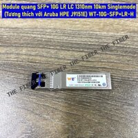 Module quang SFP+ 10G LR LC 1310nm 10km Singlemode (Tương thích với Aruba HPE J9151E) WT-10G-SFP+LR-H