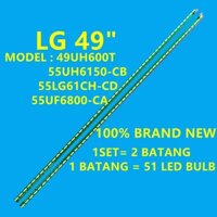 Mới 1 BỘ Đèn Nền TV LG 49 "49UH600T / 55UH6150-CB / 55LG61CH-CD / 55UF6800-CA ĐÈN SAU TV LED 49UH600