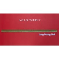 [Mới] Bộ Led Tivi LG 55UH617 /UH6450/UH650/UH6800/UF6430 (2 Thanh)