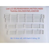 [Mới] Bộ Led Tivi LG 50LN5400/5600/LN575S/LA620 - Toshiba 50L2300VM/L4300VM