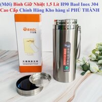 (Mới Cao Cấp) Bình Giữ Nhiệt 1,5 Lít H90 Baol Inox 304
