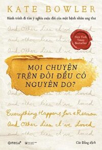Mọi Chuyện Trên Đời Đều Có Nguyên Do?